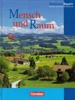 Mensch Und Raum - Geographie Realschule Bayern - Bisherige Ausgabe: 9. Jahrgangsstufe - Schülerbuch - Schoolboeken