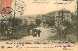 Châtel Guyon * La Route De Riom - Châtel-Guyon