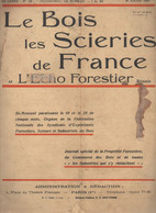 Revue LE BOIS LES SCIERIES DE FRANCE  1934 N°38  (CAT4393) - Bricolage / Technique