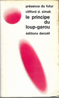 Le Principe Du Loup-garou Par Clifford D. Simak - Présence Du Futur N°111 - Denoël