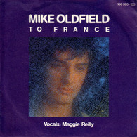 * 7" * MIKE OLDFIELD - TO FRANCE (Europe 1984 EX) - Country Et Folk