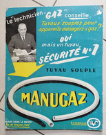 Plaque Publicitaire En Carton Rigide Sécurité N°1 Tuyau Souple Manugaz - Imprimerie Guichard - Format : 48.5x38.5 Cm - Placas De Cartón