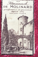 Rare 1939-☛Calendrier Petit Format-☛Almanach Molinard Parfumeur En Provence Dep 1849 Grasse-Paris-1er Janv. Circoncision - Petit Format : 1921-40