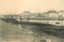 St Gilles Sur Vie * Le Pont Et Les Quais - Saint Gilles Croix De Vie