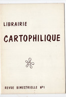 LIBRAIRIE CARTOPHILIQUE - Revue Bimestrielle N° 1 - Voir Sommaire - French