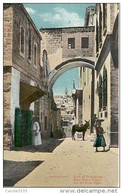 PALESTINE - JÉRUSALEM - ARC DU ECCHE HOMO - Palestine