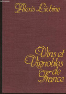 Nouveau Guide Touristique Des Vins Et Vignobles De France - Lichine Alexis - 1983 - Other