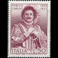 ITALY 1973 - Scott# 1137 Tenor E.Caruso Set Of 1 MNH - 1971-80:  Nuovi