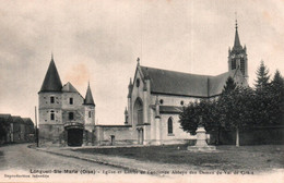 60 / LONGUEIL STE MARIE /  EGLISE ET ENTREE DE L ANCIENNE ABBAYE - Longueil Annel