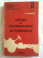 Cours De Technologie Automobile - Y. Dhermy - Non Classés