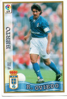 Figurina Card Fichas Card (Liga  Calcio) Berto (Real Oviedo 1997/98) - Sport
