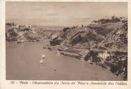 POSTCARD PORTUGAL - PORTO -  OBSERVATÓRIO DA SERRA DO PILAR - SEMINÁRIO DOS ORFÃOS - Porto