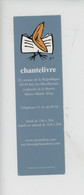Marque-pages - Librairie "Chantelivre" 92 Issy-les-Moulineaux Métro Mairie D'Issy (oiseau Corneille Merle Chanteur) - Segnalibri