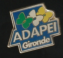 75361- Pin's- ADAPEI .Gironde - Associations