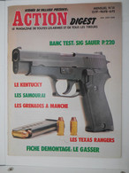 Revue Action Digest N°14 Le Sig P 220 Le Kentucky Démontage Gasser - Sonstige & Ohne Zuordnung