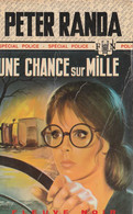 PETER RANDA  - Une Chance Sur Mille - Spécial Police - Fleuve Noir N° 1057 - Fleuve Noir