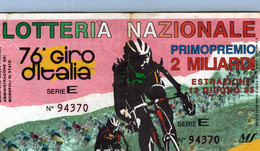 LOTTERIA  NAZIONALE "76 GIRO D'ITALIA"-SERIE E N° 94370 - Biglietti Della Lotteria