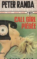 PETER RANDA  - Call Girl Piégée - Spécial Police - Fleuve Noir N° 843 - Fleuve Noir