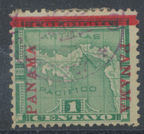 PANAMA 1904 Map Of Panama 1c Green With Red Overprint „PANAMA“ Very Fine Used,   VARIETY: Right Side „AN“ And „AM“ From - Panama