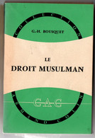 Le Droit Musulman - Bousquet 1963 - CAC Armand Colin Poche - 220 P - Islam - Religione