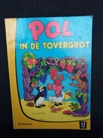 Pol In De Tovergrot - Casterman - Pol Nr. 17 - 1969 - Otros & Sin Clasificación