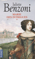 JULIETTE BENZONI  - Marie Des Intrigues Et Marie Des Passions - Poche - 2 Tomes - Históricos