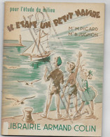 IL ETAIT UN PETIT NAVIRE-Livre De Lecture Courante Pour Les Débutants -1960-Mme PICARD-Mlle B.JUGHON-Libr. Armand COLIN - 6-12 Years Old