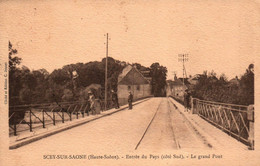 Scey-sur-Saône - Entrée Du Pays - Le Grand Pont - Scey-sur-Saône-et-Saint-Albin
