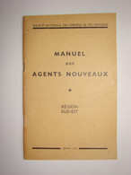 VR6 Société Nationale Des Chemins De Fer Français SNCF Manuel Des Agents Nouveaux Région Sud Est 1957 60 Pages - Ferrovie & Tranvie