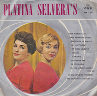 * 7" EP *  DE SELVERA'S - PLATINA SELVERA'S (Holland 1961 EX-) - Autres - Musique Néerlandaise