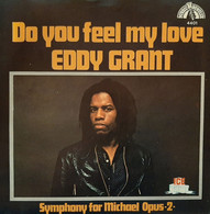 * 7"  "   EDDY GRANT - DO YOU FEEL MY LOVE (Holland 1980 EX!) - Soul - R&B