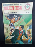 De Schrik Van Gold City - Sherrif King Nr. 12 - Autres & Non Classés