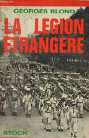 La Légion étrangère. - Blond Georges - 1964 - Français