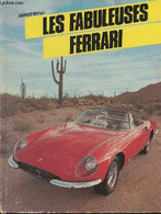 Les Fabuleuses Ferrari - Bellu Serge - 1984 - Auto