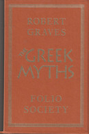 ROBERT GRAVES - THE GREEK MYTHS - The Folio Society - London 1996 - Two Volumes - Kultur