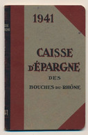 MARSEILLE - Calendrier De Poche Caisse D'Epargne Des Bouches Du Rhône - 1941 - 8 Cm X 11,8 Cm - Klein Formaat: 1941-60