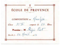 MARSEILLE - Ecole De Provence - 3 Bulletins / 1 "Premier" / 2 "Second" - 9 Cm X 11,8 Cm - 1958/59 - Diplome Und Schulzeugnisse