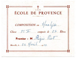 MARSEILLE - Ecole De Provence - 3 Bulletins / 1 "Premier" / 2 "Second" - 9 Cm X 11,8 Cm - 1958/59 - Diplomi E Pagelle