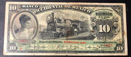 Messico MEJICO MEXICO 10 Pesos El Banco Occidental De México 1900 Train Treno PS#409  LOTTO 4121 - Mexique
