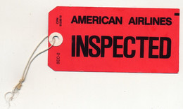 Etiquette Pour Bagage - AMERICAN AIRLINES - INSPECTED - Baggage Labels & Tags