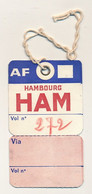 Etiquette Pour Bagage -  AIR FRANCE - Hambourg HAM, Vol 272 - AF  121.3.9 - Baggage Labels & Tags