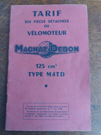Manuel Et Tarif Des Pieces Detachers Du Velomoteur MAGNAT DEBON 125 Cm 1936 - Moto