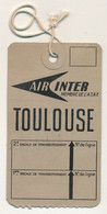 AIR INTER - Etiquette Pour Bagage - TOULOUSE - IT 551.5.4 - Étiquettes à Bagages
