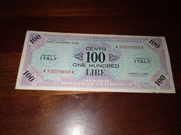 BANCONOTA 100 LIRE AMGOT OCCUPAZIONE AMERICANA IN SICILIA SECONDA GUERRA MONDIALE - Britisch-am. Bes.: Sizilien