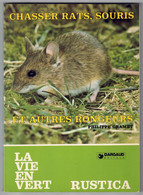 Chasser Rats, Souris Et Autres Rongeurs - Philippe Gramet - Chasse/Pêche