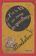 Ancien Buvard Michelin/ Bibendum ... époque 1925-1930 ... Coup De Gonflage ( Voir Verso ) - Automotive