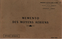 MEMENTO DES MOYENS AERIENS 1958 COMMANDEMENT EN CHEF DES FORCES EN ALGERIE  5e BUREAUX AVION HELICOPTERE - Français