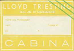 LLOYD TRIESTINO - SOC. AN. DI NAVIGAZIONE - BOAT / NAVE - BIGLIETTO / TICKET CABINA - 1930s  (12001) - Other