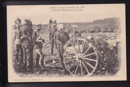 CP MILITARIA Fêtes Franco Russes De 1901 Grandes Manoeuvres De L'est Witry Les Reims - Manoeuvres