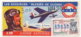 FRANCE - Loterie Nationale - 1/10ème Les Aviateurs "Blessés De Guerre" - 40eme Tranche 1964 - Billets De Loterie